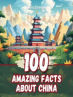 cover image of 100 Amazing Facts about China